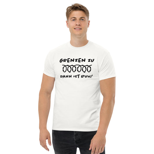 Grenzen zu - Klassisches Unisex T-Shirt