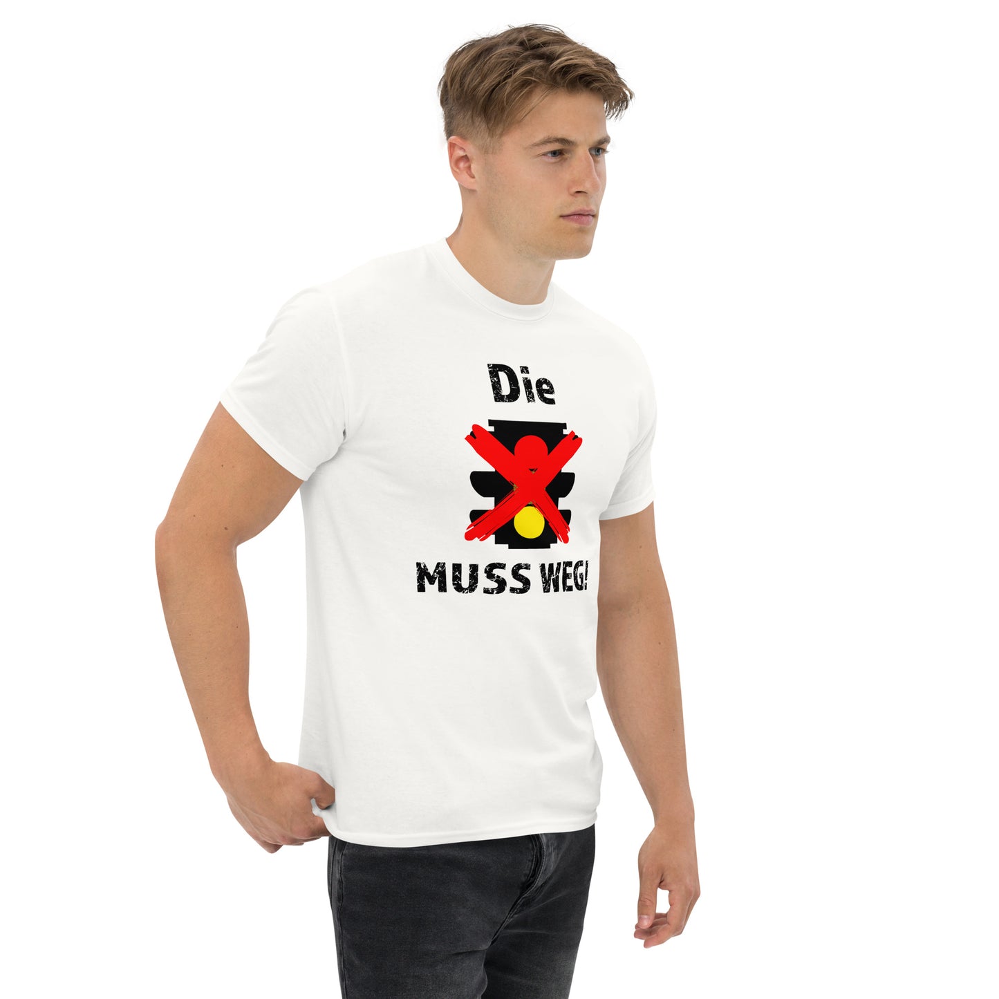 Die Ampel muss weg - Klassisches Unisex T-Shirt